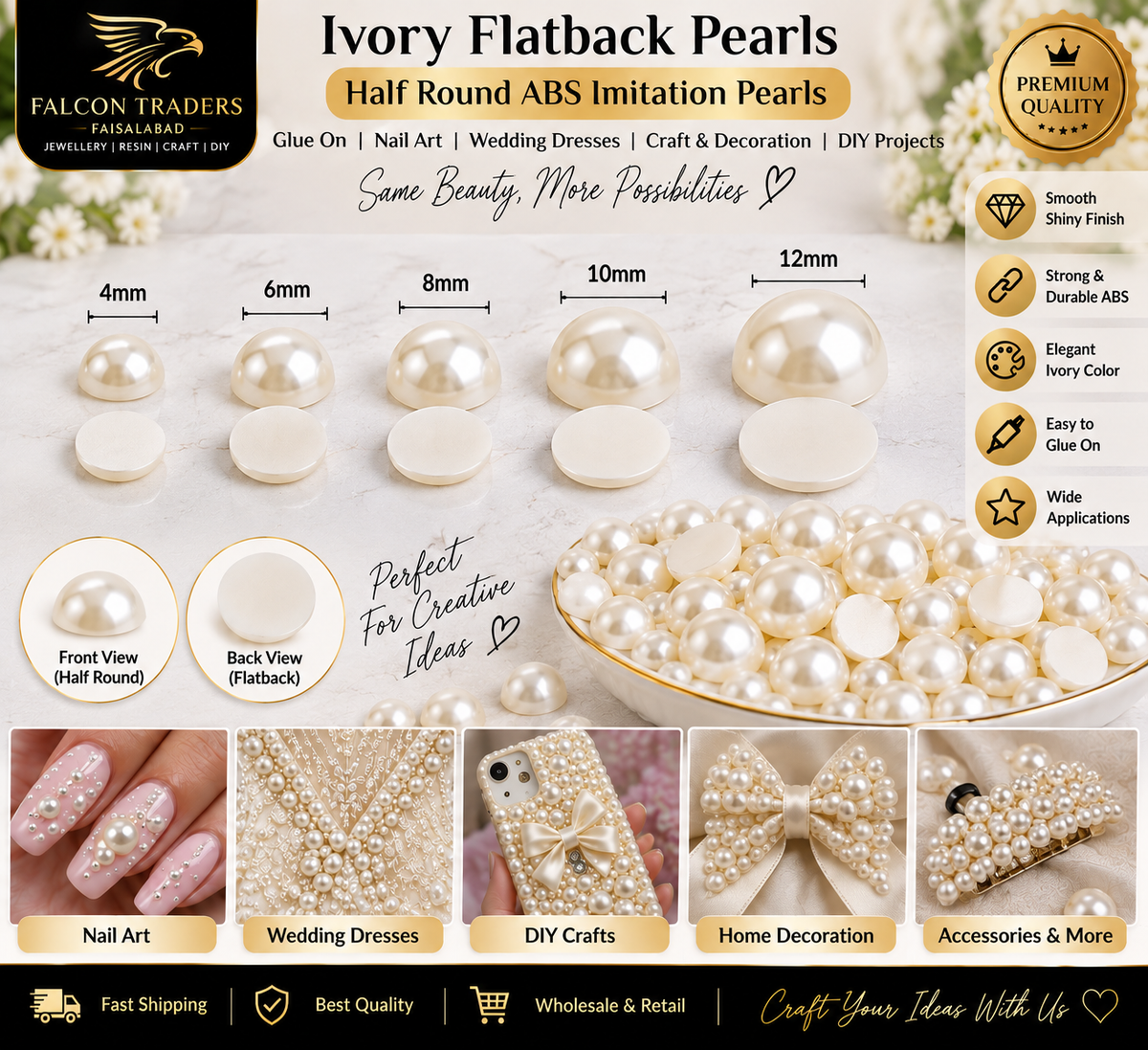 A promotional collage for Ivory Flatback Pearls by Falcon Traders, showing round faux pearl beads in sizes 4mm to 12mm, with front and back views, decorative nail art examples, a phone case example, a bow example, and feature callouts on a white background.